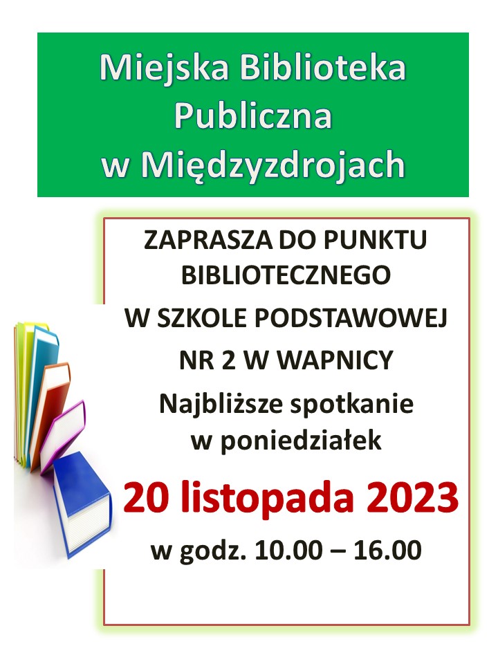 Punkt biblioteczny w Szkole Podstawowej nr 2 w Wapnicy 20 listopada 2023 r. - zapowiedź