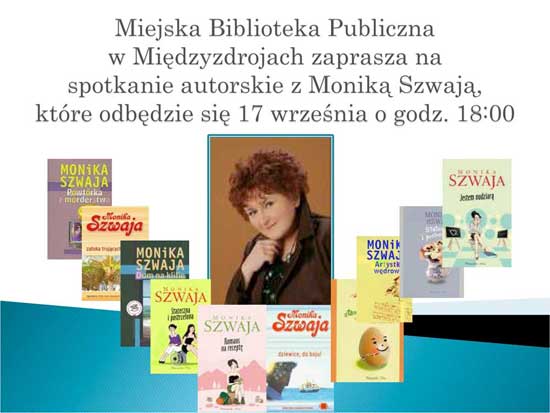 Monika Szwaja - spotkanie autorskie